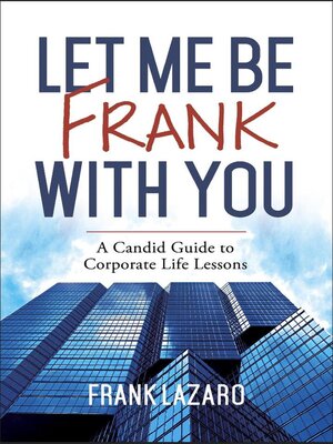 cover image of Let Me Be Frank With You